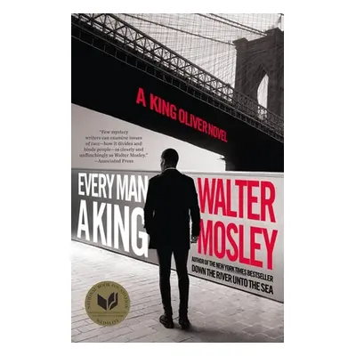 "Every Man a King: A King Oliver Novel" - "" ("Mosley Walter")