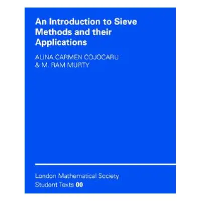 "An Introduction to Sieve Methods and Their Applications" - "" ("Cojocaru Alina Carmen")