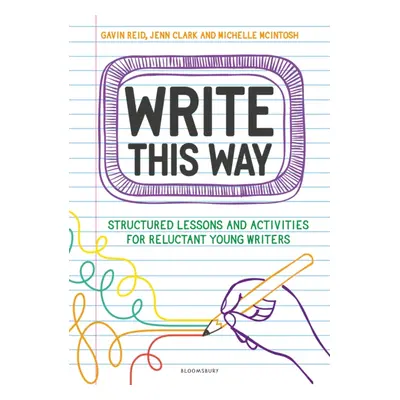 "Write This Way" - "Structured lessons and activities for reluctant young writers" ("Reid Dr. Ga