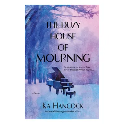 "The Duzy House of Mourning" - "" ("Hancock Ka")