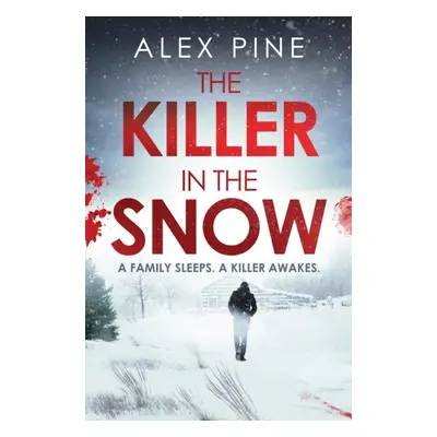 "Killer in the Snow" - "" ("Pine Alex")