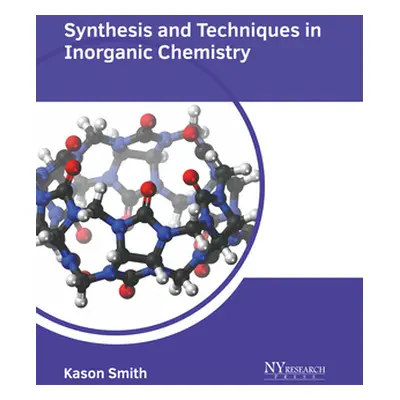 "Synthesis and Techniques in Inorganic Chemistry" - "" ("Smith Kason")