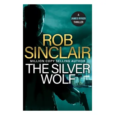 "The Silver Wolf" - "" ("Sinclair Rob")