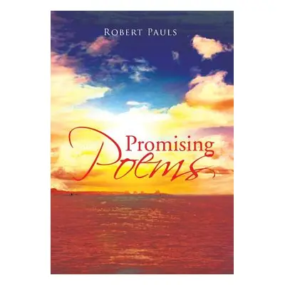 "Promising Poems" - "" ("Pauls Robert")