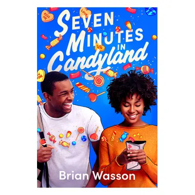 "Seven Minutes in Candyland" - "" ("Wasson Brian")