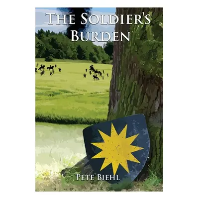 "The Soldier's Burden" - "" ("Biehl Pete")