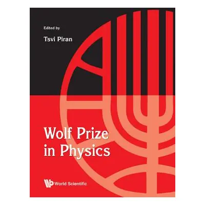 "Wolf Prize in Physics" - "" ("Piran Tsvi")