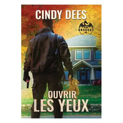 "Ouvrir les yeux" - "" ("Dees Cindy")