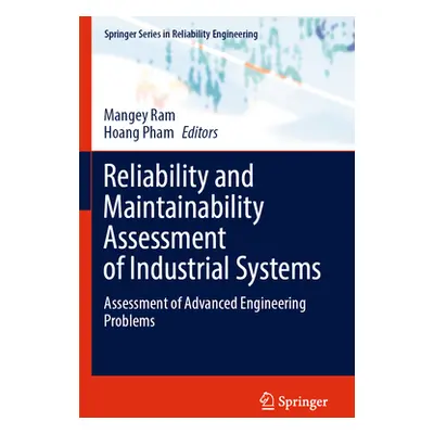 "Reliability and Maintainability Assessment of Industrial Systems: Assessment of Advanced Engine