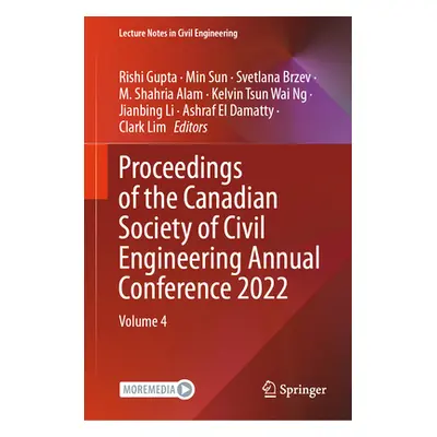 "Proceedings of the Canadian Society of Civil Engineering Annual Conference 2022: Volume 4" - ""