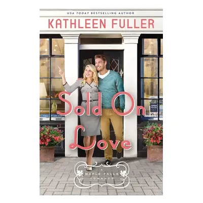 "Sold on Love" - "" ("Fuller Kathleen")