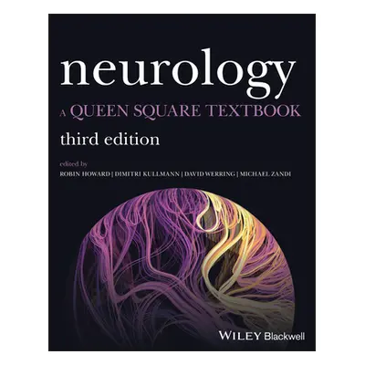 "Neurology: A Queen Square Textbook" - "" ("Howard Robin")