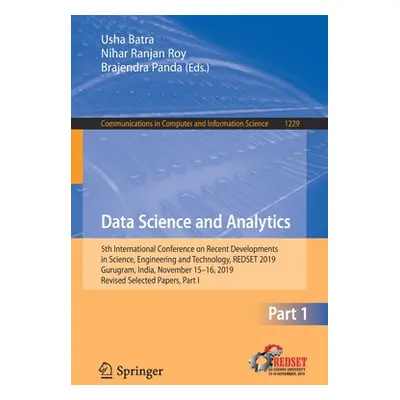 "Data Science and Analytics: 5th International Conference on Recent Developments in Science, Eng