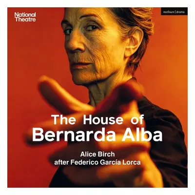 "The House of Bernarda Alba" - "" ("Lorca Federico Garca")