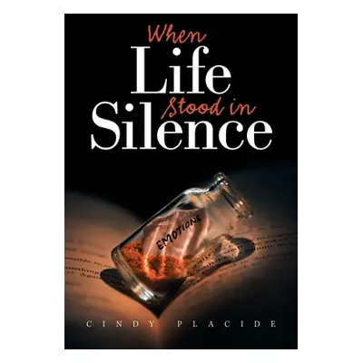 "When Life Stood in Silence" - "" ("Placide Cindy")