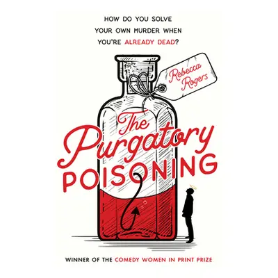 "The Purgatory Poisoning" - "" ("Rogers Rebecca")