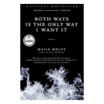 "Both Ways Is the Only Way I Want It" - "" ("Meloy Maile")