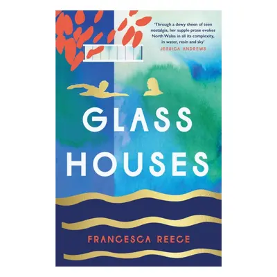 Glass Houses - 'A devastatingly compelling new voice in literary fiction' - Louise O'Neill (Reec