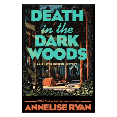 "Death in the Dark Woods" - "" ("Ryan Annelise")