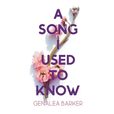 "A Song I Used to Know" - "" ("Barker Genalea")