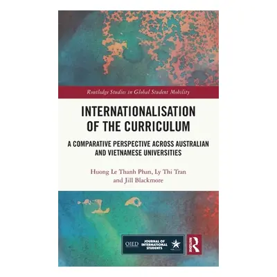 "Internationalisation of the Curriculum: A Comparative Perspective Across Australian and Vietnam