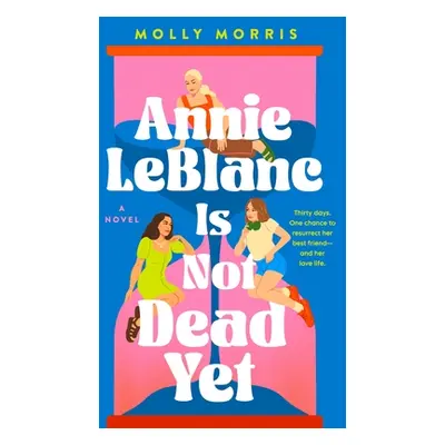 Annie LeBlanc Is Not Dead Yet (Morris Molly)