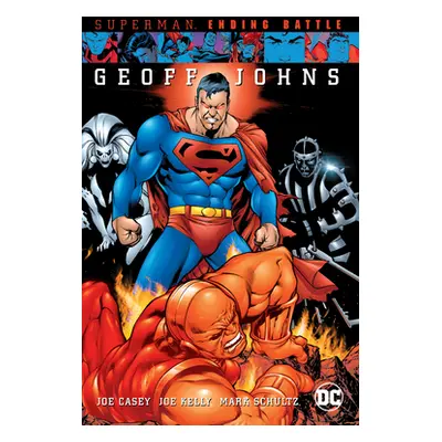 "Superman: Ending Battle (New Edition)" - "" ("Casey Joe")