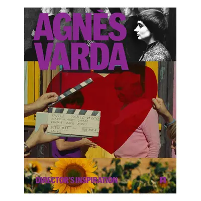 "Agns Varda: Director's Inspiration" - "" ("Severson Matt")