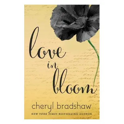 "Love in Bloom: Volume 3" - "" ("Bradshaw Cheryl")