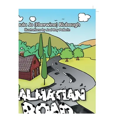 "Dalmatian Road" - "" ("Blubaugh Paula Jo (Eberwine)")