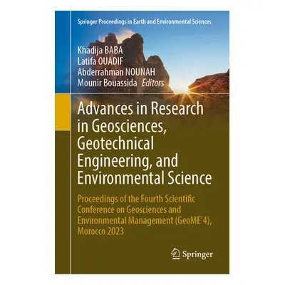 "Advances in Research in Geosciences, Geotechnical Engineering, and Environmental Science: Proce