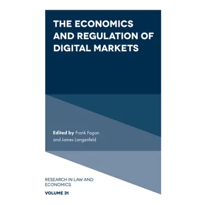 "The Economics and Regulation of Digital Markets" - "" ("Fagan Frank")