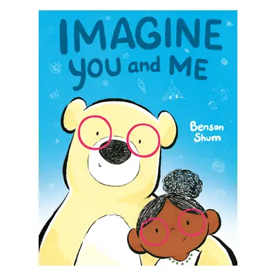 "Imagine You and Me" - "" ("Shum Benson")