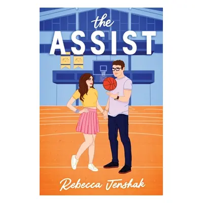 "The Assist: 5 Year Anniversary Special Edition" - "" ("Jenshak Rebecca")