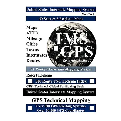 "United States Road Atlas Volume 2: United States Interstate Mapping System" - "" ("Ferriter's")