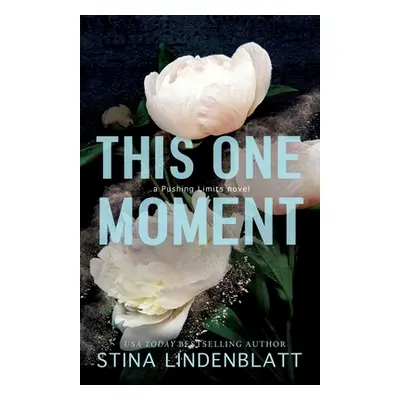 "This One Moment" - "" ("Lindenblatt Stina")