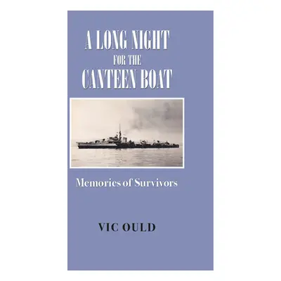 "A Long Night for the Canteen Boat" - "" ("Ould Vic")