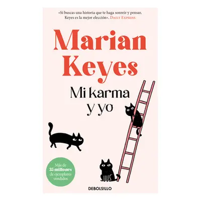 "Mi Karma Y Yo / The Woman Who Stole My Life" - "" ("Keyes Marian")