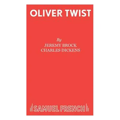 "Oliver Twist" - "" ("Brock Jeremy")