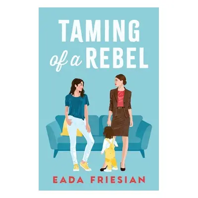 "Taming of a Rebel" - "" ("Friesian Eada")