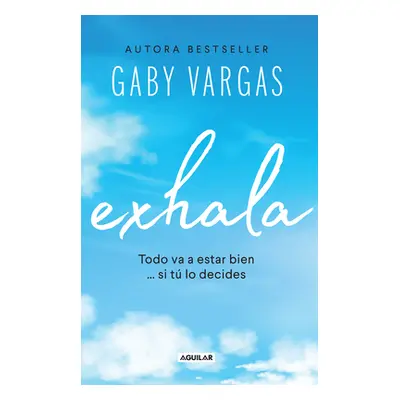 Exhala / Exhale (Vargas Gaby)