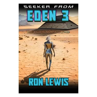 "Seeker from Eden 3" - "" ("Lewis Ron")