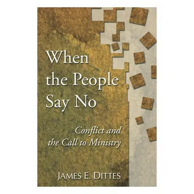 "When The People Say No" - "" ("Dittes James E.")