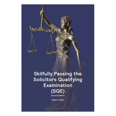 "Skilfully Passing the Solicitors Qualifying Examination (Sqe)" - "" ("Halai Neeta")