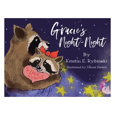 "Gracie's Night-Night" - "" ("Rybinski Kristin E.")