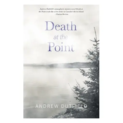 "Death at the Point" - "" ("Dutfield Andrew")