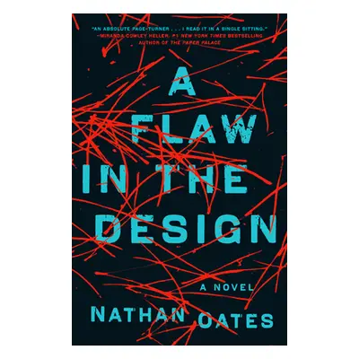 "A Flaw in the Design" - "" ("Oates Nathan")