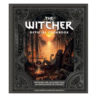 "Witcher Official Cookbook" - "80 mouth-watering recipes from across The Continent" ("Sarna Anit