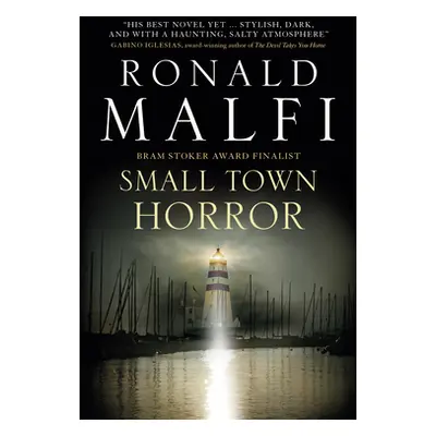 "Small Town Horror" - "" ("Malfi Ronald")