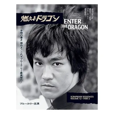 "Bruce Lee ETD Scrapbook sequences Vol 12 softback Edition" - "" ("Baker Ricky")